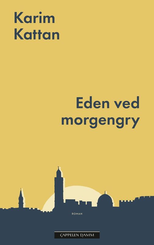 Eden ved morgengry - Karim Kattan